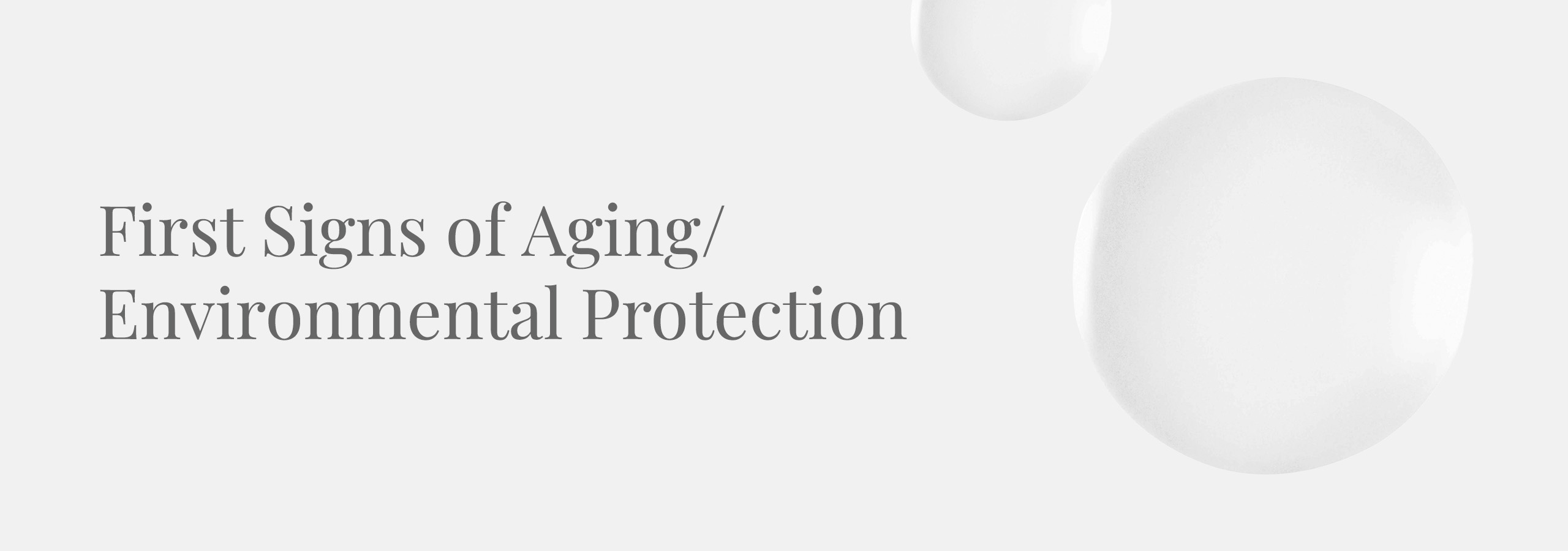 First Signs Of Aging Environmental Protection Desktop